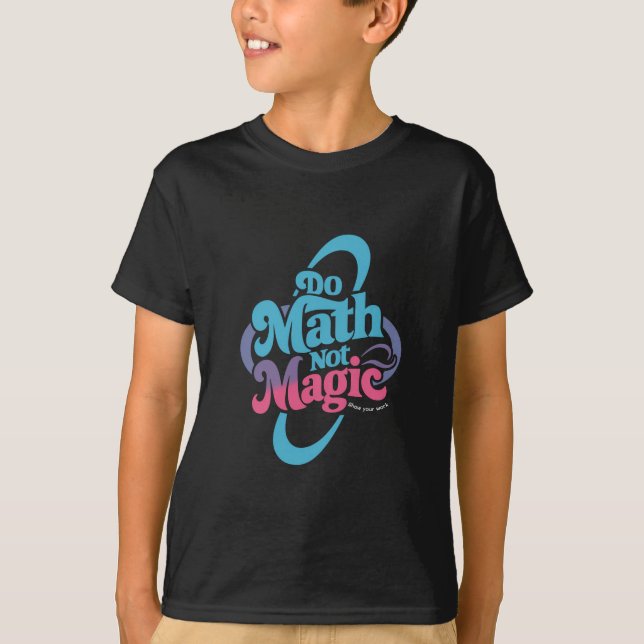 Camiseta Matemática não é amante mágico de matemática (Frente)