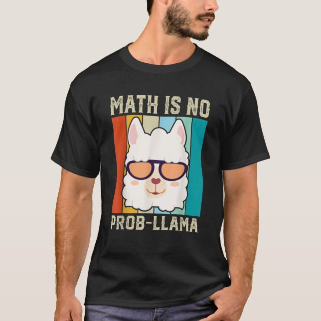 Camiseta Matemática Não É Prob Lama Engraçado Matemática Ll (Frente)