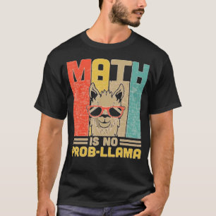 Camiseta Matemática Não É Prob Llama Professor De Matemátic