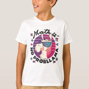 Camiseta Matemática Não É ProbLlama