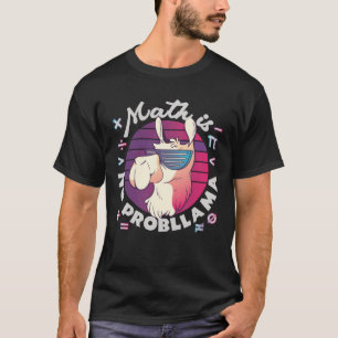 Camiseta Matemática Não É ProbLlama