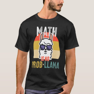 Camiseta Matemática não é professor de matemática Prob Llam