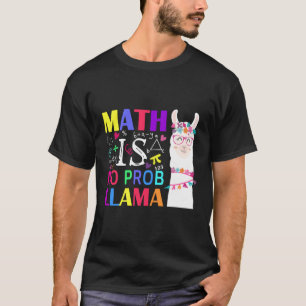 Camiseta Matemática Não É Professor Prob-Llama Estudante Pr