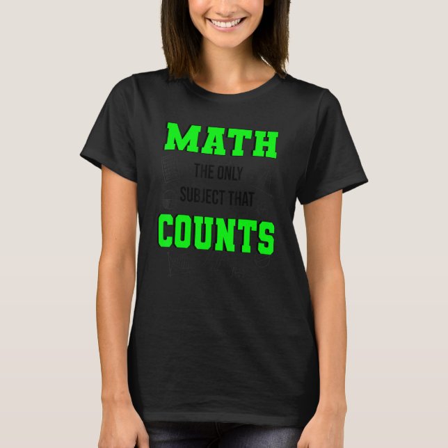 Camiseta Matemática O Único Assunto Que Conta Com O Profess (Frente)