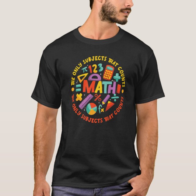 Camiseta Matemática o único assunto que conta para o profes (Frente)