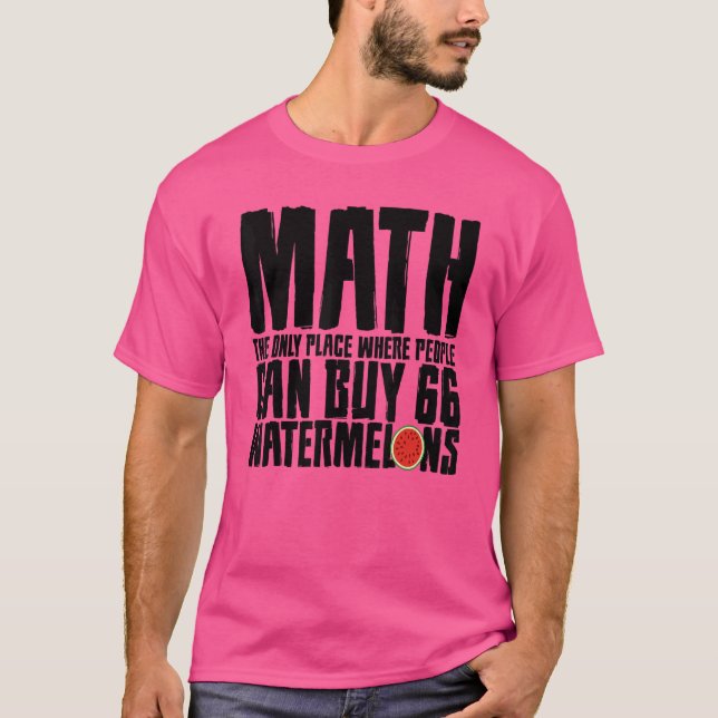 Camiseta Matemática O Único Local Onde O Pessoas Comprar 66 (Frente)