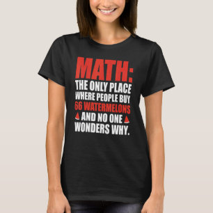 Camiseta Matemática O Único Local Onde O Pessoas Comprar 66