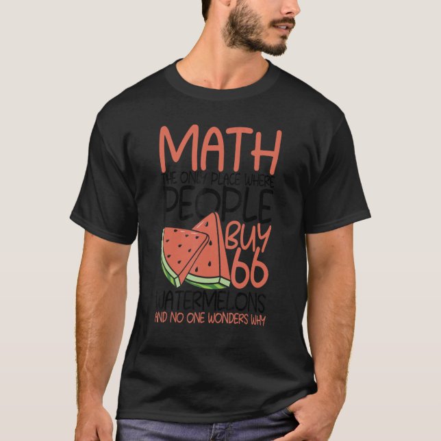 Camiseta Matemática O Único Local Onde O Pessoas Comprar 66 (Frente)