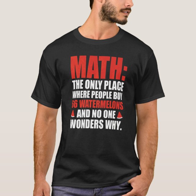 Camiseta Matemática O Único Local Onde O Pessoas Comprar 66 (Frente)