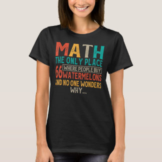Camiseta Matemática O Único Local Onde O Pessoas Comprar 66