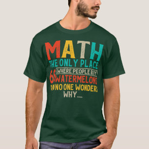 Camiseta Matemática O Único Local Onde O Pessoas Comprar 66