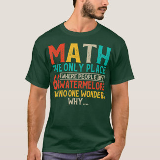 Camiseta Matemática O Único Local Onde O Pessoas Comprar 66