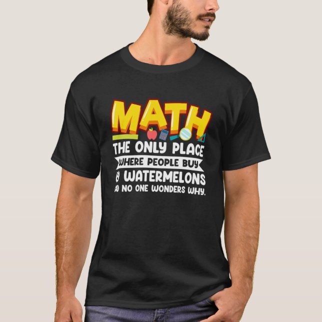 Camiseta Matemática O Único Local Onde O Pessoas Comprar 69 (Frente)