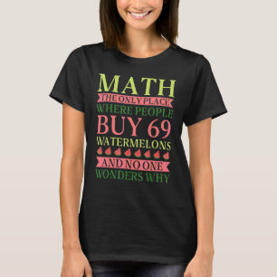 Camiseta Matemática O Único Local Onde O Pessoas Comprar 69