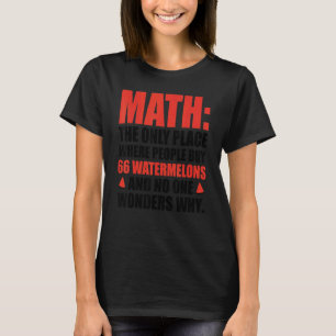 Camiseta Matemática o Único Lugar Onde as Pessoas Compram 6