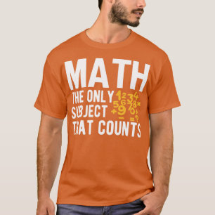 Camiseta Matemática o único sujeito que conta 11