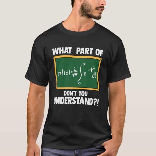 Camiseta Matemática Que parte da equação você não entende (Frente)