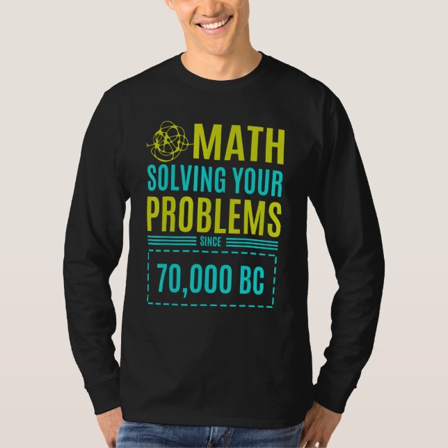 Camiseta Matemática Resolvendo Seus Problemas Desde Bc 2 (Frente)