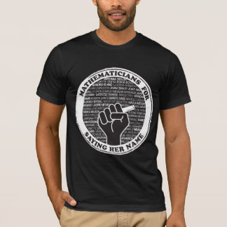 Camiseta Matemáticos por dizer seu nome T-Shirt