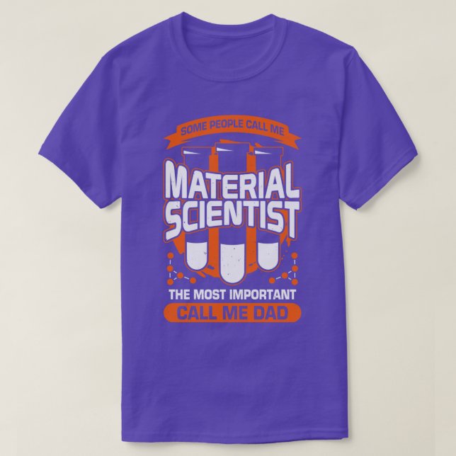 Camiseta Material Scientist Dad Father Gift  (Frente do Design)