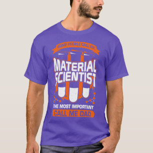 Camiseta Material Scientist Dad Father Gift