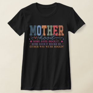 Camiseta Maternidade Alguns Dias Eu Engraçado