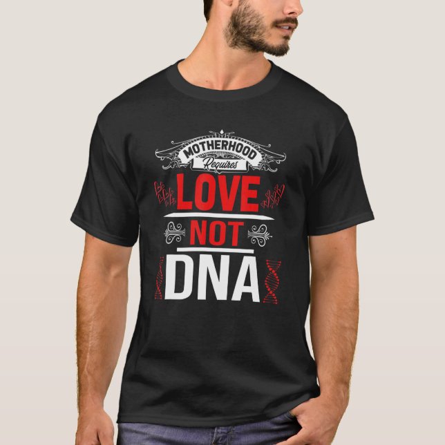 Camiseta Maternidade Requer Amor Não Dna Stepman Bonus Mam (Frente)