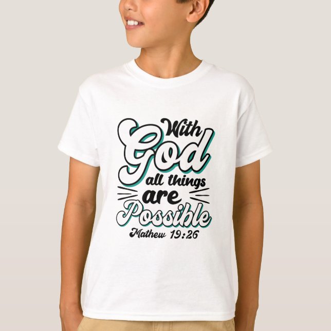 Camiseta Mateus 19:26 Com Deus Todas As Coisas São Possívei (Frente)