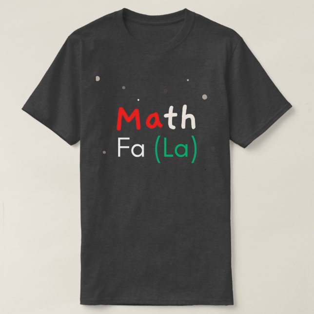 Camiseta Math Fa LaChristmas (Frente do Design)