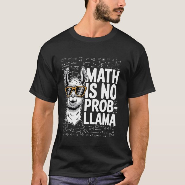 Camiseta Math Is No Prob-Llama, Funny Animal Lover, Math Gi (Frente)