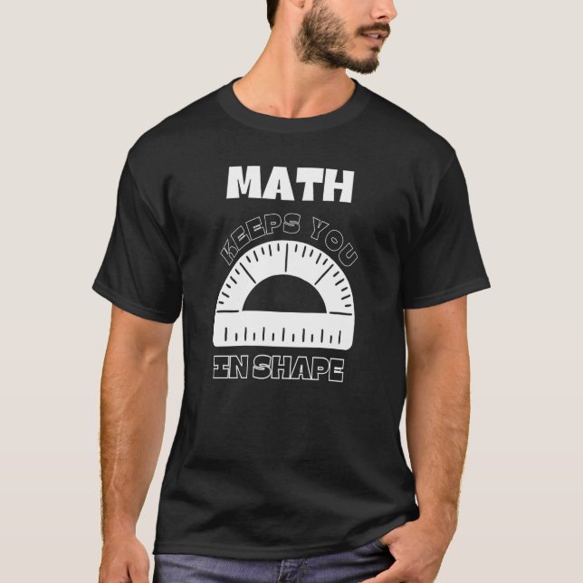 Camiseta Math Keeps You In Shape Fitness Math Teacher Worko (Frente)