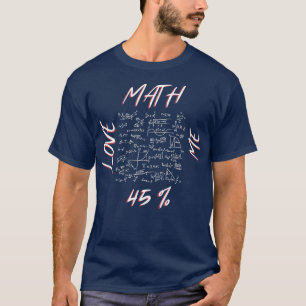 Camiseta Math Love Me 45