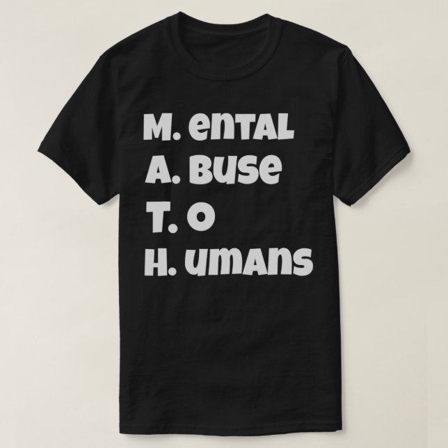 Camiseta MATH Mental Abuse To Humans Funny  (Frente do Design)