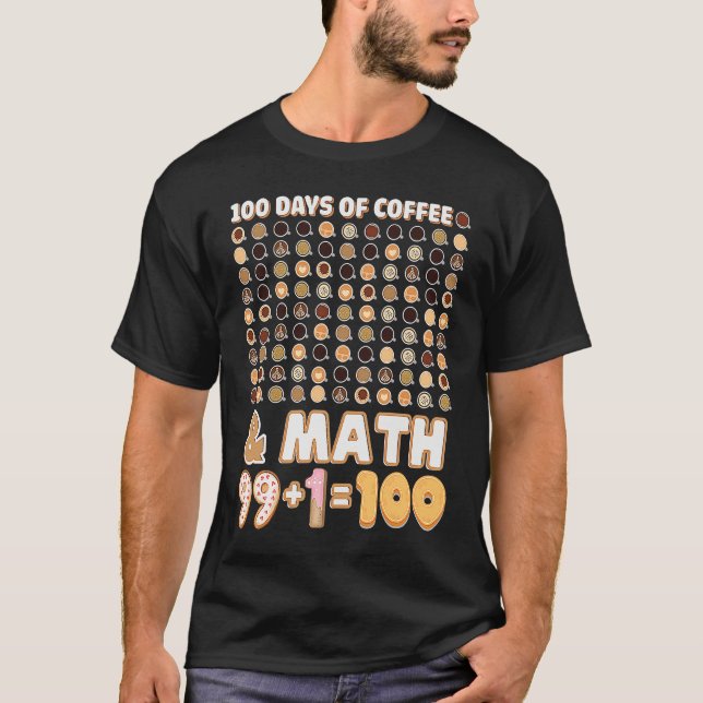 Camiseta Math Teacher 100th Day Of School Equations Coffee (Frente)