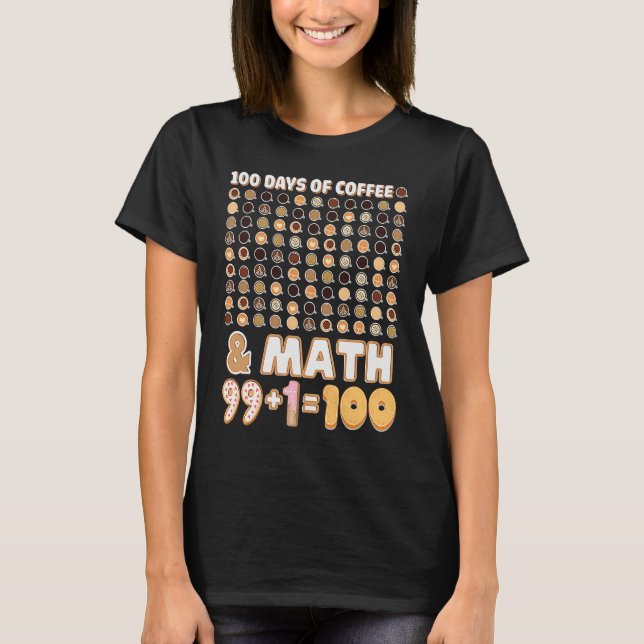 Camiseta Math Teacher 100th Day Of School Equations Coffee (Frente)