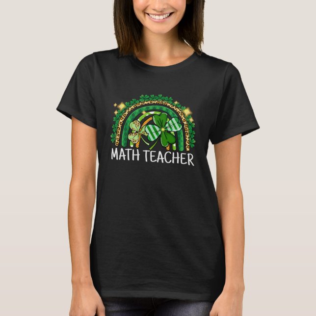 Camiseta Math Teacher Rainbow Lucky St Patrick's Day Shamro (Frente)