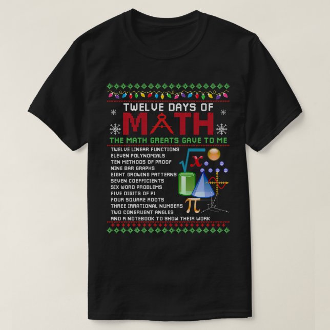 Camiseta Math Teachers For Christmas Twelve Days Of Math Ug (Frente do Design)