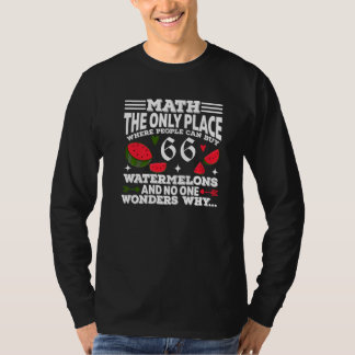 Camiseta Math The Only Place Where People Can Buy 66 Waterm