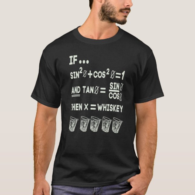 Camiseta Math Trigonometry Calculus Functions and Whiskey   (Frente)