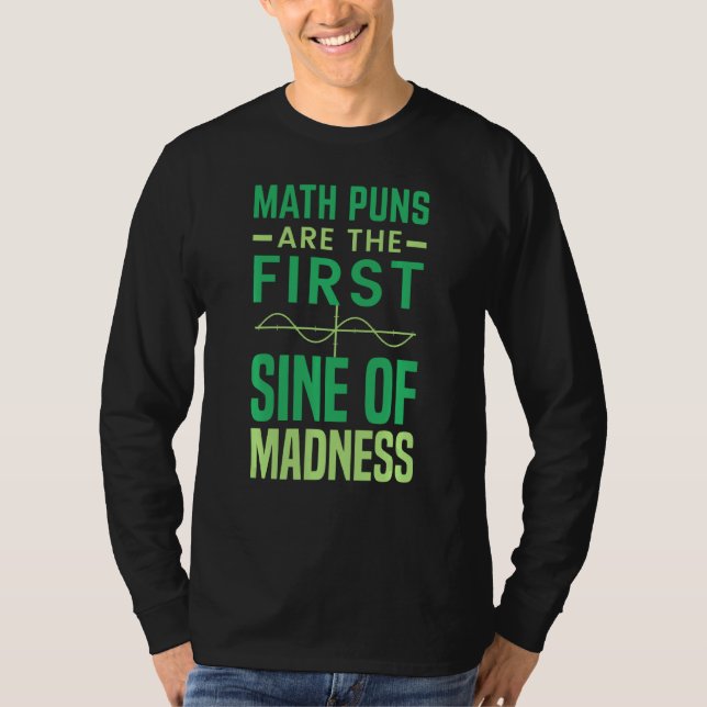 Camiseta Math Tutor Math Pun É O Primeiro Sino Da Loucura (Frente)