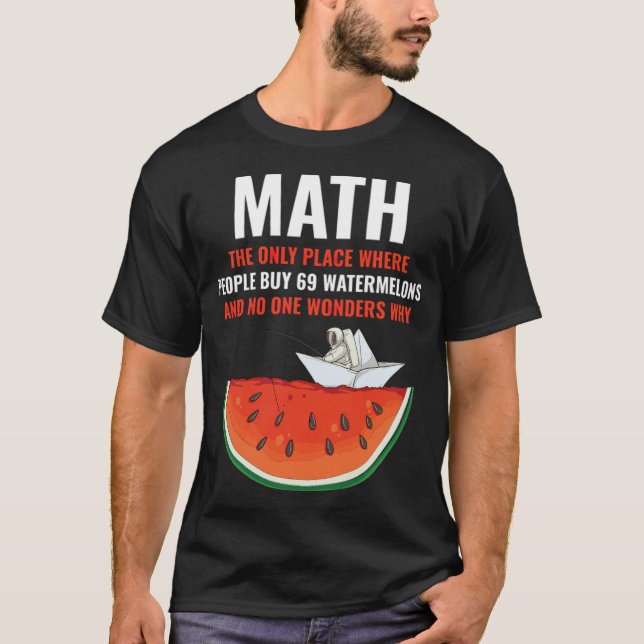 Camiseta Math Watermelons Funny Math crazy banana  (Frente)