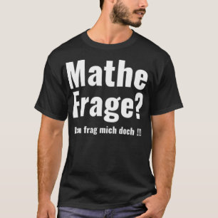 Camiseta Mathe Frage Mathematik cowboy