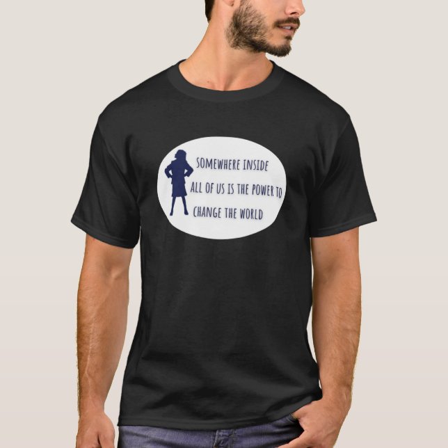 Camiseta Matilda Em Algum Lugar, Dentro Todos Nós Estamos (Frente)