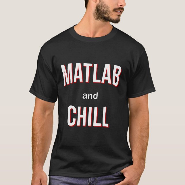 Camiseta Matlab E Chill (Frente)