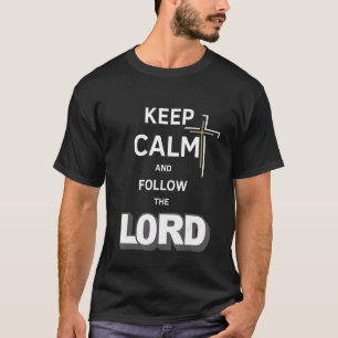 Camiseta Mato's Sales Mantenha a calma e siga o senhor ropa
