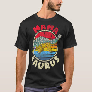 Camiseta Matriz Familiar Mama Saurus I Ankylosaurus Dinosau