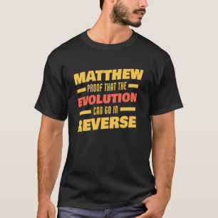 Camiseta Matthew Evolution Pode Ir Em Inverso Dizendo Matar