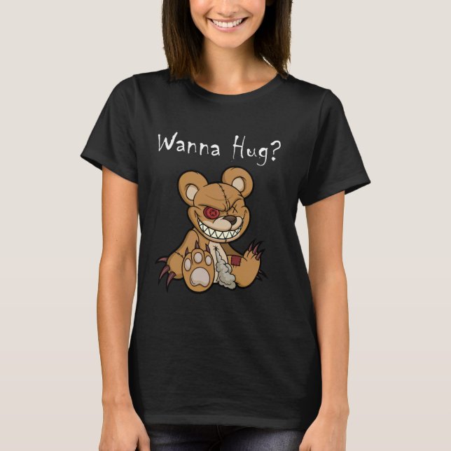 Camiseta Mau assustador Urso de Teddy Quer Abraçar o Dia da (Frente)