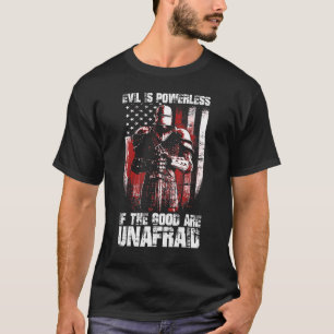 Camiseta Mau é poderoso se o bem não tiver medo de cruzar