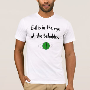 Camiseta "Mau está nos olhos do roupa"